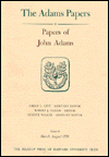 Papers of John Adams, Volumes 5 and 6: August 1776 - July 1778