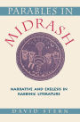 Parables in Midrash: Narrative and Exegesis in Rabbinic Literature / Edition 1
