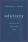 Adultery: Infidelity and the Law