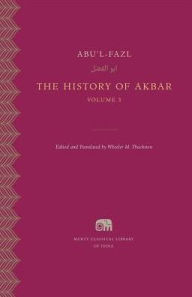 Title: The History of Akbar, Volume 3, Author: Abu'l-Fazl