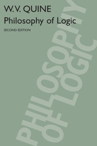 Philosophy of Logic: Second Edition / Edition 2