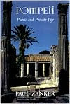 Title: Pompeii: Public and Private Life, Author: Paul Zanker