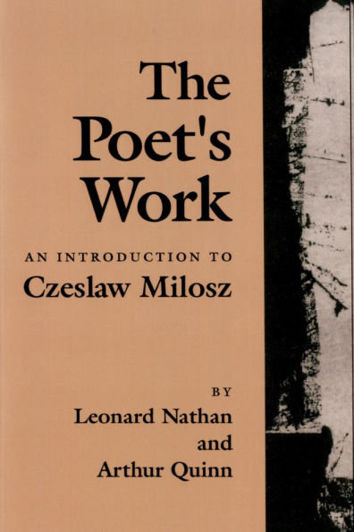The Poet's Work: An Introduction to Czeslaw Milosz