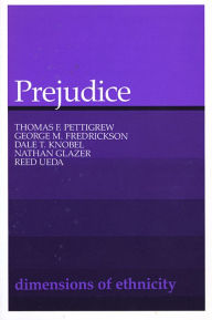 Title: Prejudice / Edition 1, Author: Thomas F. Pettigrew