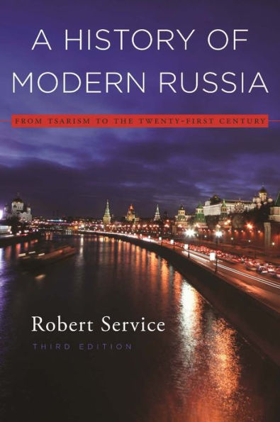 A History of Modern Russia: From Tsarism to the Twenty-First Century, Third Edition