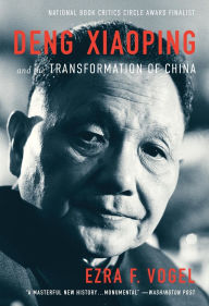 Title: Deng Xiaoping and the Transformation of China, Author: Ezra F. Vogel