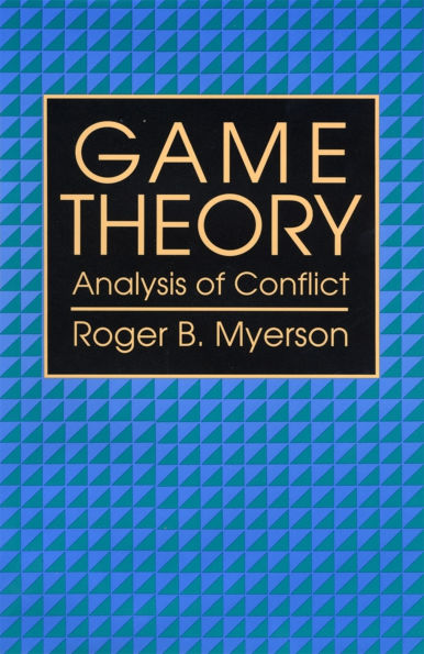 Game Theory: Analysis of Conflict