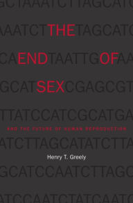 E book download The End of Sex and the Future of Human Reproduction English version iBook