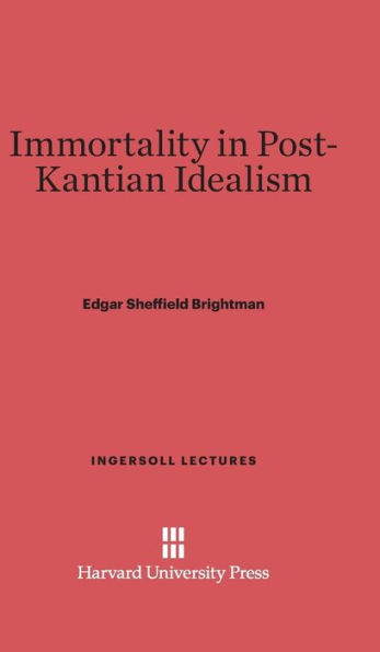 Immortality in Post-Kantian Idealism