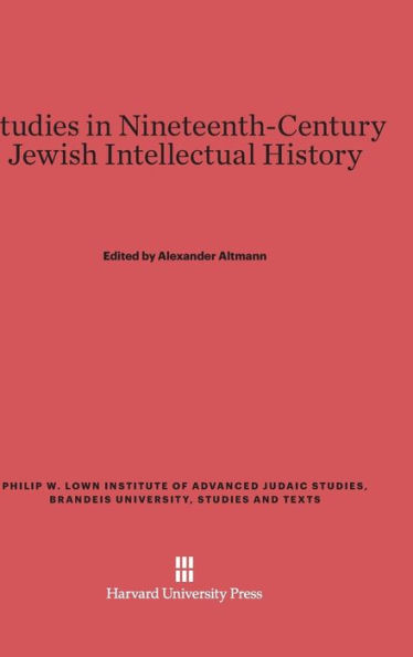 Studies in Nineteenth-Century Jewish Intellectual History