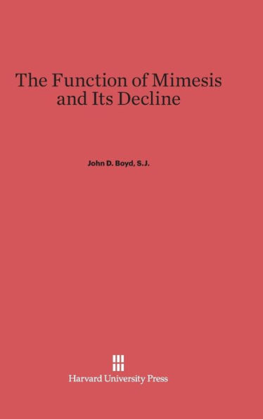 The Function of Mimesis and Its Decline