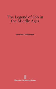 Title: The Legend of Job in the Middle Ages, Author: Lawrence Besserman