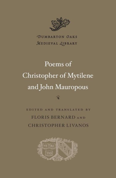The Poems of Christopher of Mytilene and John Mauropous