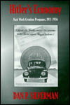 Title: Hitler's Economy: Nazi Work Creation Programs, 1933-1936, Author: Dan P. Silverman