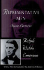 Representative Men: Seven Lectures / Edition 1