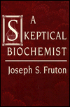 A Skeptical Biochemist