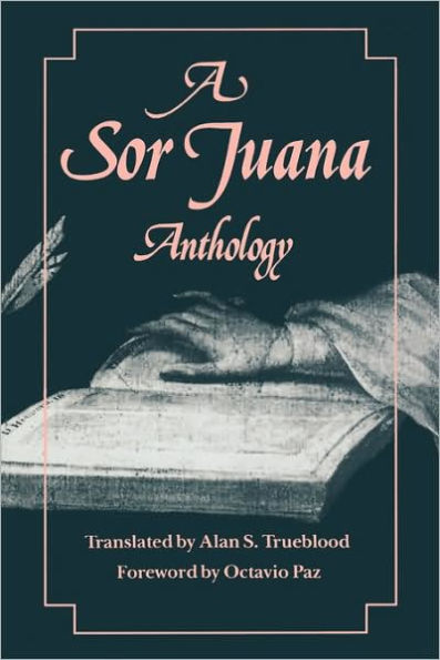 A Sor Juana Anthology / Edition 1