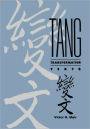 T'ang Transformation Texts: A Study of the Buddhist Contribution to the Rise of Vernacular Fiction and Drama in China