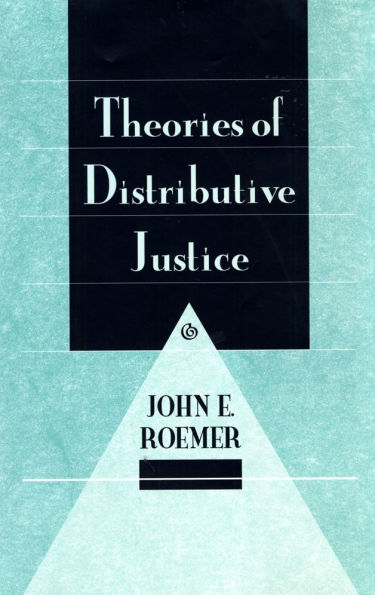 Theories of Distributive Justice / Edition 1