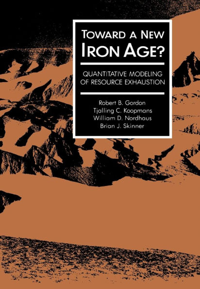 Toward a New Iron Age?: Quantitative Modeling of Resource Exhaustion