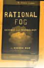 Rational Fog: Science and Technology in Modern War