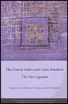 Title: The United States and Latin America: The New Agenda / Edition 1, Author: Victor Bulmer-Thomas