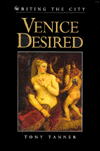 Title: Venice Desired, Author: Tony Tanner