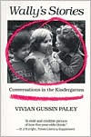 Title: Wally's Stories, Author: Vivian Gussin Paley