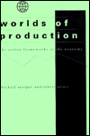 Title: Worlds of Production: The Action Frameworks of the Economy, Author: Michael Storper