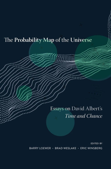 the Probability Map of Universe: Essays on David Albert's