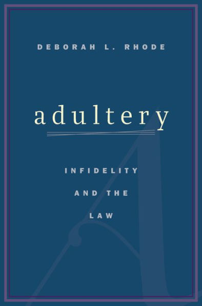 Adultery: Infidelity and the Law