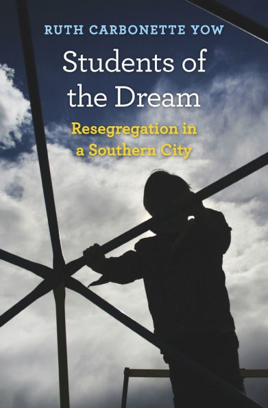 Students of the Dream: Resegregation a Southern City