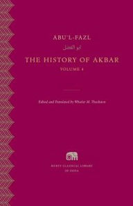 Title: The History of Akbar, Volume 4, Author: Abu'l-Fazl