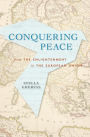Conquering Peace: From the Enlightenment to the European Union