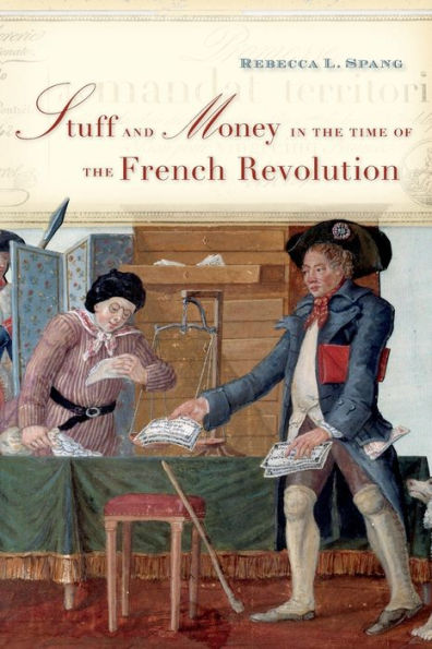 Stuff and Money the Time of French Revolution