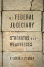 The Federal Judiciary: Strengths and Weaknesses