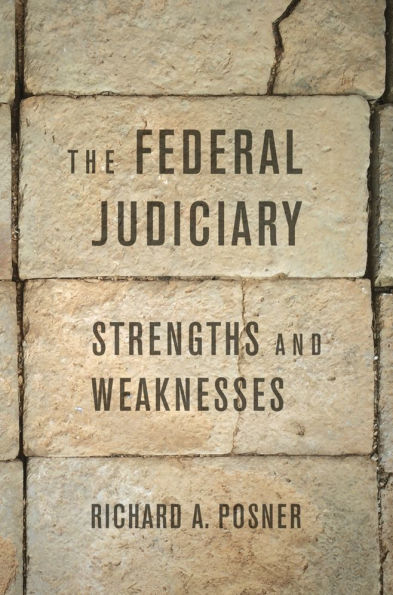 The Federal Judiciary: Strengths and Weaknesses