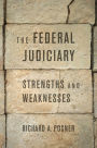 The Federal Judiciary: Strengths and Weaknesses