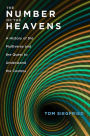 The Number of the Heavens: A History of the Multiverse and the Quest to Understand the Cosmos