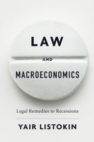 Title: Law and Macroeconomics: Legal Remedies to Recessions, Author: Yair Listokin