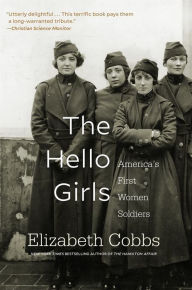 Title: The Hello Girls, Author: Elizabeth Cobbs