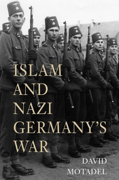 Islam and Nazi Germany's War