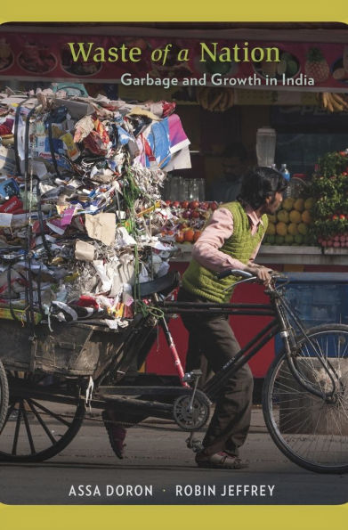 Waste of a Nation: Garbage and Growth India