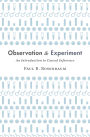 Observation and Experiment: An Introduction to Causal Inference