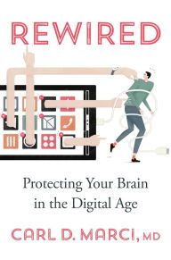 Download books on ipad from amazon Rewired: Protecting Your Brain in the Digital Age MOBI 9780674983663