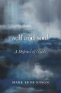 Self and Soul: A Defense of Ideals