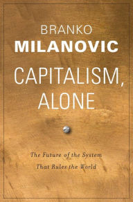 Ebook for ooad free download Capitalism, Alone: The Future of the System That Rules the World (English literature)  9780674987593 by Branko Milanovic