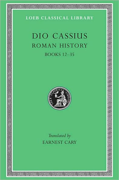 Roman History, Volume II: Books 12-35