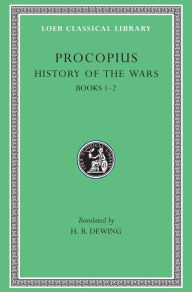 Title: History of the Wars, Volume I: Books 1-2, Author: Procopius