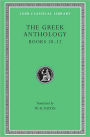 The Greek Anthology, Volume IV: Books 10-12